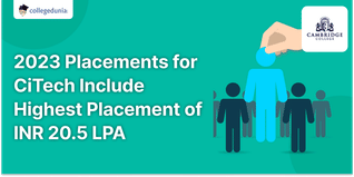 2023 Placements for Cambridge Institute of Technology Include Highest Placement of INR 20.5 LPA; Read More Below